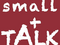 Small Talk - cursos de inglés